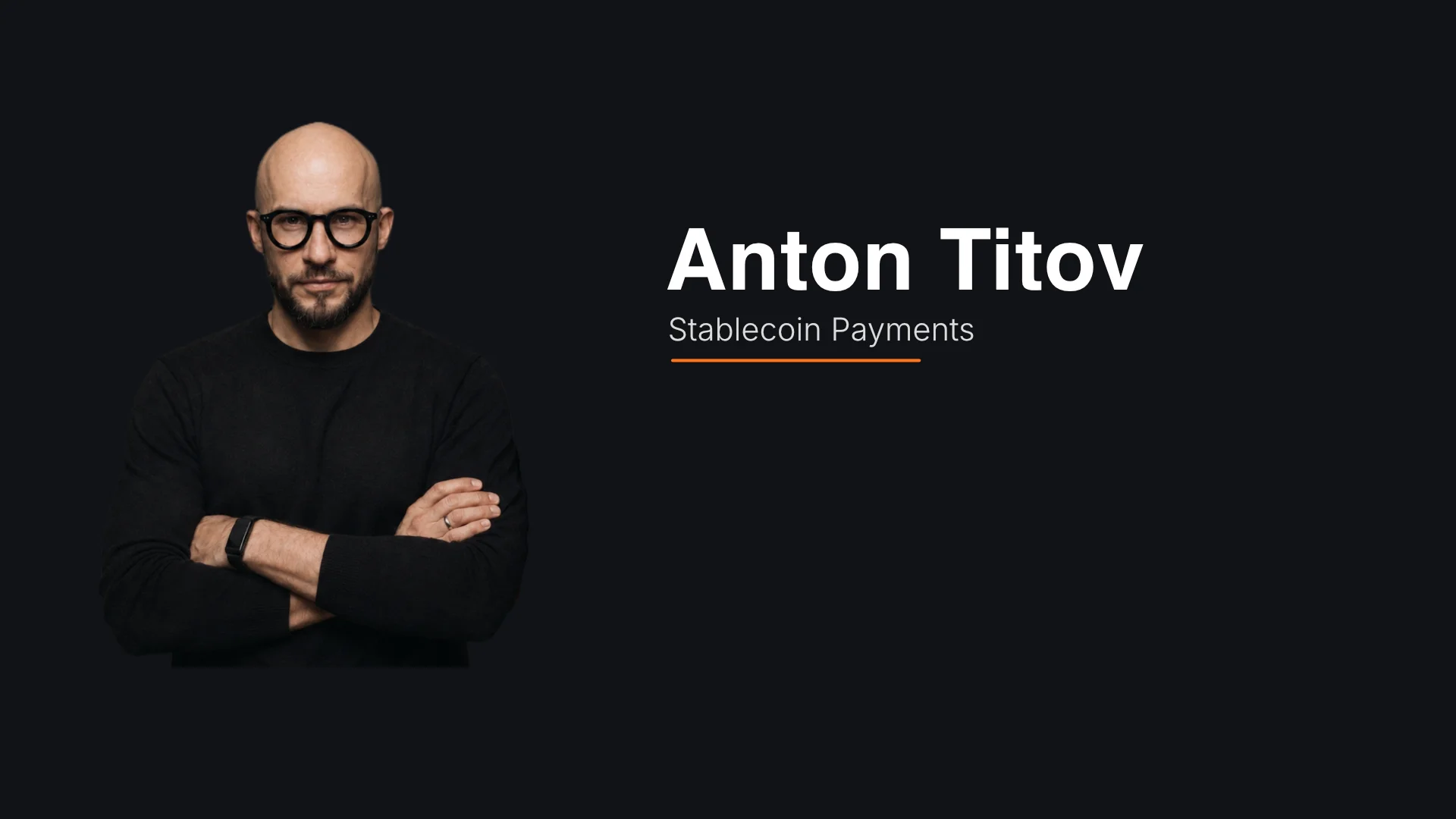 Anton Titov on Stablecoin Payments and Cross-Border Infrastructure